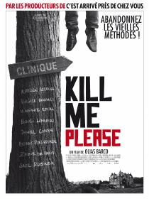 Poster "Kill me Please"