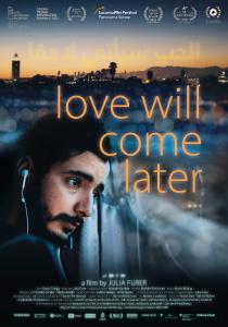 Poster "Love Will Come Later"