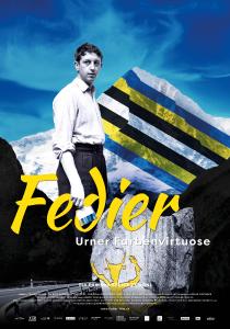 Poster "Fedier - Urner Farbenvirtuose"