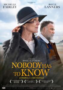 Poster "Nobody Has to Know"